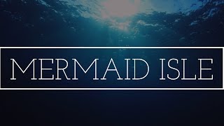 Mermaid Isle Teaser [upl. by Benny]