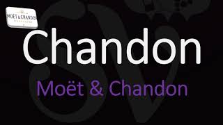 How to Pronounce Chandon CORRECTLY French Proonunciation [upl. by Arinay994]