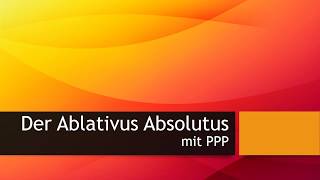 ERKLÄRVIDEO  Ablativus Absolutus Abl Abs mit PPP [upl. by Lussier]