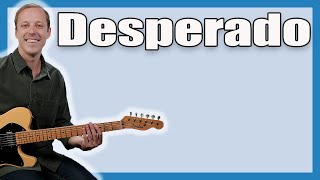 Desperado Guitar Lesson Eagles [upl. by Serle]