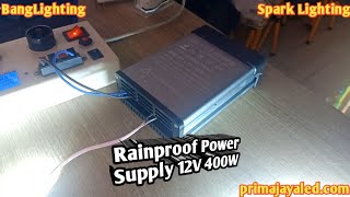 Rainproof Power Supply 12V 400W [upl. by Parent767]