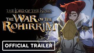 The Lord of the Rings The War of the Rohirrim  Official Trailer 2024 Miranda Otto Brian Cox [upl. by Nairde]