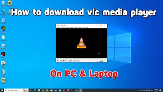 How to download and install VLC Media Player on laptop [upl. by Brander147]