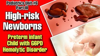 quotPreterm Infant CareA Guide to Managing G6PD Deficiency amp Hemolytic Disorders in Newborns by Tutor [upl. by Nugent601]