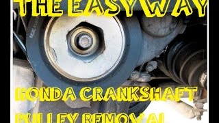 The Easy Way To Remove Honda Crankshaft Pulley Bolt  Harmonic Balancer [upl. by Ravilob234]