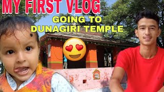 MY FIRST VLOG 😍  GOIN TO DUNAGIRI TEMPLE [upl. by Wheaton]