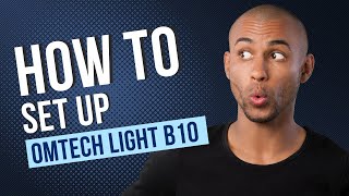 How To Set Up Your OMTech Light B10 [upl. by Bandler]