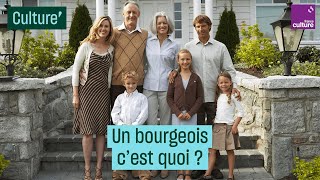 Un bourgeois cest quoi [upl. by Iturhs]