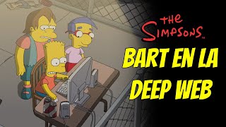 Los Simpson  Bart en la Deep Web [upl. by Eleynad]