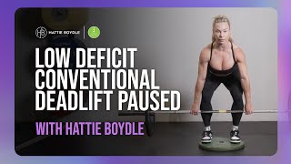 Low Deficit Conventional Deadlift Paused  Hattie Boydle [upl. by Ahsilac]