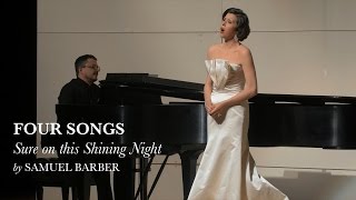 Sure on this Shining Night  Four Songs III  Samuel Barber  Lisette Oropesa [upl. by Yeslah]