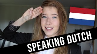 Speaking Dutch [upl. by Aitropal]