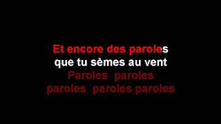 PAROLES PAROLES DALIDA AVEC VOIX HOMME KARAOKE [upl. by Pavlish]