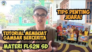 Cara Membuat Gambar Bercerita Materi FLS2N SD [upl. by Perry]