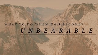 What to Do When Bad Becomes Unbearable  Jentezen Franklin [upl. by Terrell]