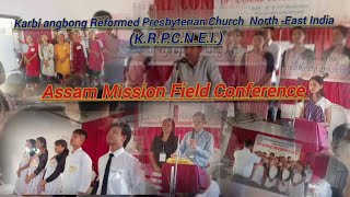 KRPCNEI Assam Mission Field Conference [upl. by Hoye]