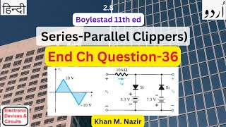 End Ch Q 236  Biased Parallel Clipper  Boylestad [upl. by Lewes970]