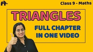 Triangles Class 9 One Shot  NCERT Chapter 7  CBSE [upl. by Marcoux]