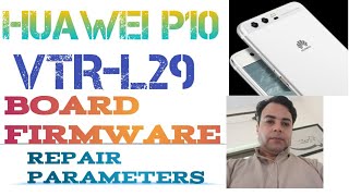 HUAWEI P10 VTRL29 BOARD FIRMWARE FLASHING AND REPAIR SECURITY [upl. by Pokorny240]