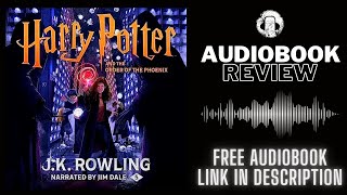 Harry Potter and The Order Of The Phoenix Audiobook Review  Jim Dale  J K Rowling Audiobook [upl. by Yllatan]