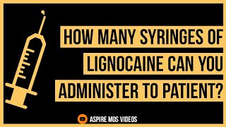 Maximum Recommended Dose Calculation  Lignocaine  Epinephrine  Aspire MDS  Dr Bhaumik Joshi [upl. by Strohben]