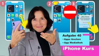 Aufgabe 40 Apps löschen oder in der App Mediathek lassen iPhone Kurs für Anfänger [upl. by Levy]