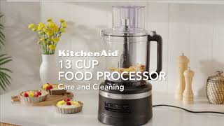 KitchenAid® 13Cup Food Processor with Dicing Kit Care amp Cleaning [upl. by Meredeth]