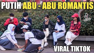 PUTIH ABU ABU ROMANTIS VIRAL TIKTOK [upl. by Diamond]