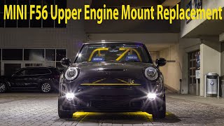 F56 MINI Cooper S Upper Engine Mount replacement [upl. by Hnilym194]