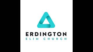 Erdington Elim Church Live Stream [upl. by Betthezel200]