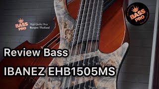 IBANEZ EHB1505MS  Review [upl. by Noiek]