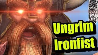 Ungrim Ironfist Campaign in a Nutshell [upl. by Zeta]