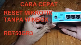 Cara hard reset mikrotik rb750gr3 [upl. by Yrrok]