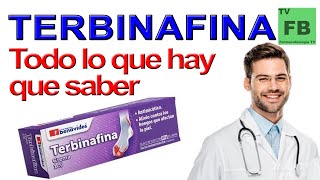 TERBINAFINA Para qué Sirve Cómo se toma y todo lo que hay que saber ¡Medicamento Seguro👨‍🔬💊 [upl. by Tegdig]