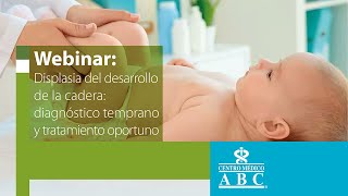 Webinar displasia de cadera en bebés [upl. by Eudora]