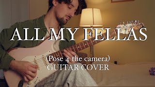 ALL MY FELLAS Guitar Cover by JonLui [upl. by Nwahsed]