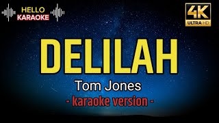 Delilah  Tom Jone karaoke version [upl. by Alicia23]