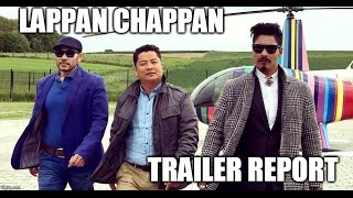 LAPPAN CHHAPAN  New Nepali Movie Trailer Report ft Dayahang rai saugat Barsha [upl. by Chicoine]