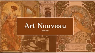 ART NOUVEAU  Everything You Need to Know [upl. by Ativak]