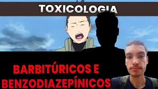 TOXICOLOGIA Toxicologia Social BARBITÚRICOS E BENZODIAZEPÍNICOS  ProjetoGABARITAR [upl. by Nylicaj]