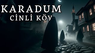 Karadum Cinli Köy Büyünün Karanlığı Paranormal Olaylar  Korku Hikayeleri  Cinli Köy  İtiraf [upl. by Jarnagin]