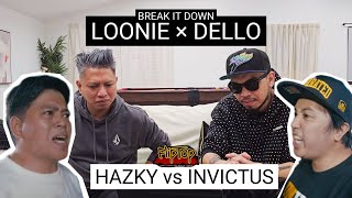 LOONIE × DELLO  BREAK IT DOWN Rap Battle Review E295  FLIPTOP HAZKY vs INVICTUS [upl. by Esinek]