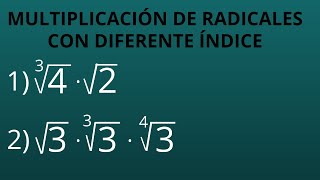 Radicación multiplicación de radicales con diferente índice ejemplos explicados paso a paso [upl. by Enreval]