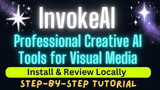 Install Invoke AI Locally Manually  StepbyStep Tutorial [upl. by Sergu168]