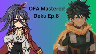 OFA Mastered Deku Ep 8 [upl. by Patton]