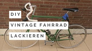 VINTAGE Fahrrad selbst lackieren DIY [upl. by Lupiv]