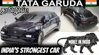 NEW 🇮🇳 Indias Strongest CAR 🔥TATA Garuda ⭐Indian MADE Army Presidential Luxury CAR Tamil China US [upl. by Inaja]