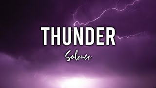 Solence  Thunder  ♫ Lyrics [upl. by Hirsch]