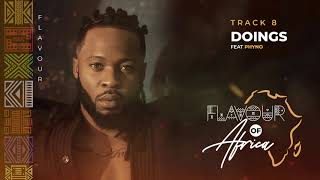 Flavour  Doings feat Phyno [upl. by Jammin]