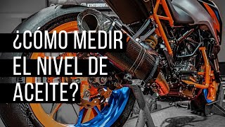 ¿CÓMO MEDIR EL NIVEL DE ACEITE DE MI KTM [upl. by Fayina732]